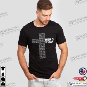 The Skillet Hero Lyrics Song Shirt