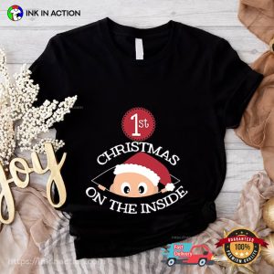 1st Christmas On The Inside funny pregnancy announcement Tee 3