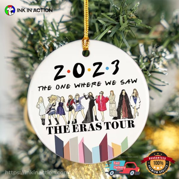 2023 The One Where We Saw The Eras Tour Ornament