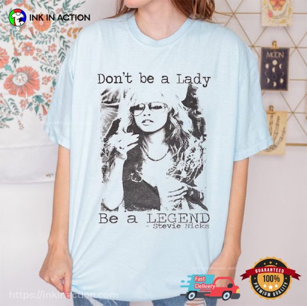 Be A Legend Fleetwood Stevie Nicks Comfort Colors Tee