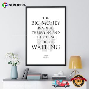 Big Money In The Waiting Trading Quotes By Charlie Munger Poster