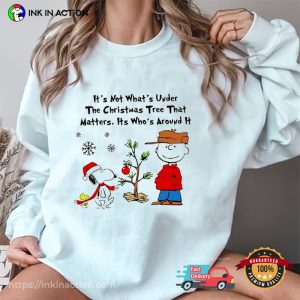 Charlie Brown Christmas It's Not What's Under The Tree That Matters T Shirt