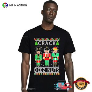 Crack Deez Nuts Christmas Nutcracker Shirt 3