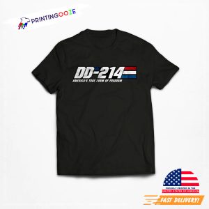 DD214 True Form Of Freedom USA Veteran Shirt 2