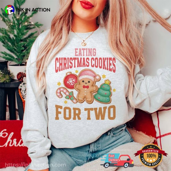 Eating Christmas Cookies For Two Xmas Pregnancy Announcement Tee