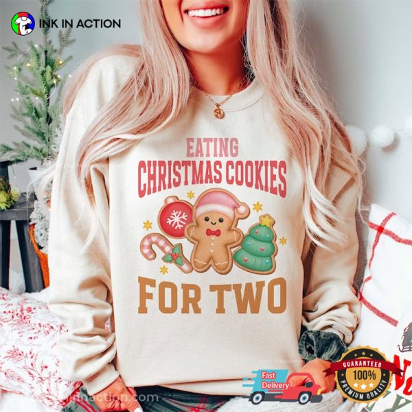 Eating Christmas Cookies For Two Xmas Pregnancy Announcement Tee