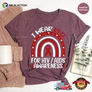 I Wear Red Ribbon For HIVAIDS Awereness Comfort Colors Tee 3