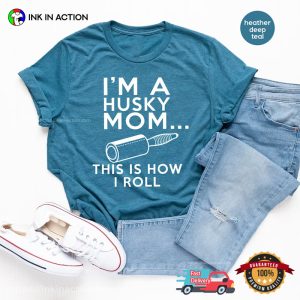 I’m A Husky Mom Husky Dog Comfort Colors Tee
