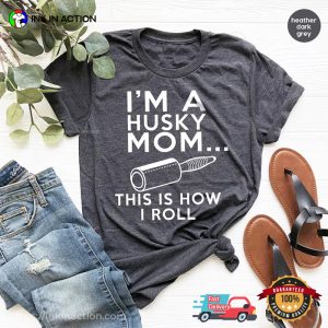 I'm A Husky Mom husky dog Comfort Colors Tee 2