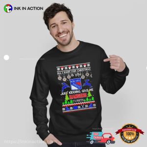 All I Want For Christmas Is You New York Rangers Ice Hockey Ugly Christmas Shirt