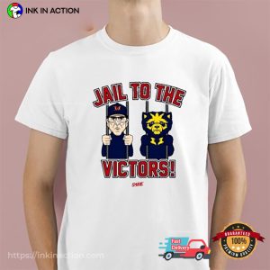 Jail To The Victors Anti Michigan Shirt