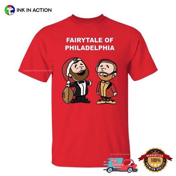 Jason Kelce Travis Kelce Fairytale Of Philadelphia Shirt