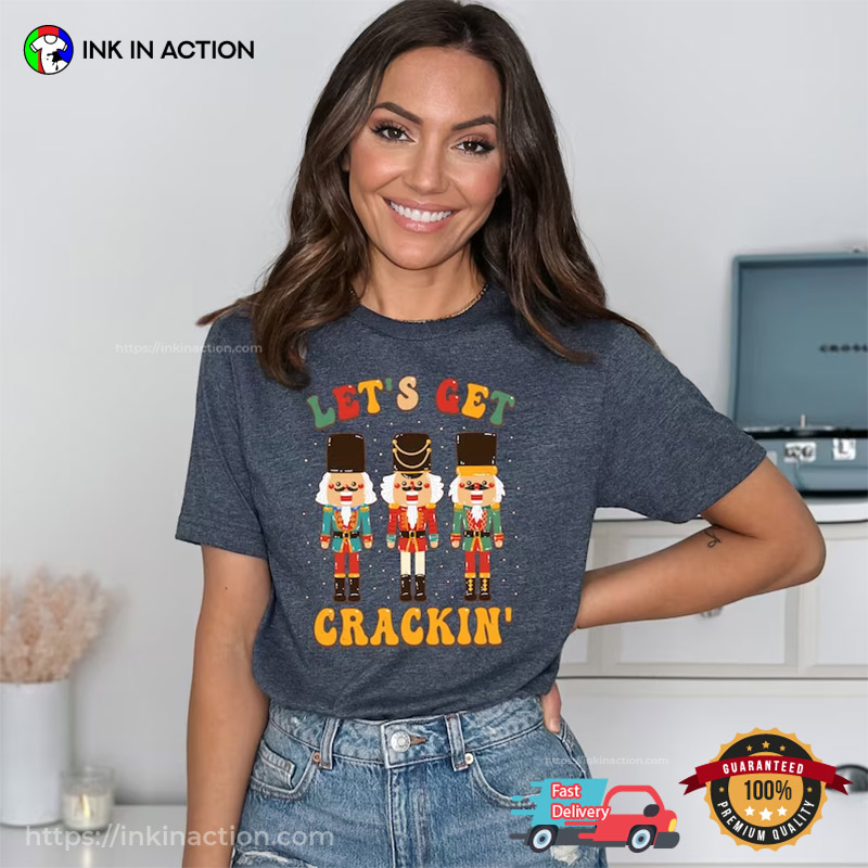 Let's Get Crackin' Merry Christmas T-Shirt