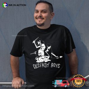 Limited Destroy Boys T shirt 1