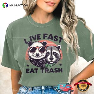 Live Fast Eat Trash Opossum and Racoon Comfort Colors Shirt 1