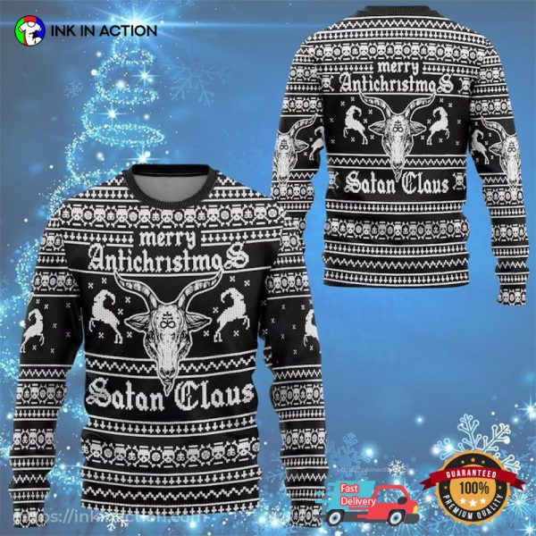 Merry Antichristmas Satan Claus Funny Dark Ugly Sweatshirt