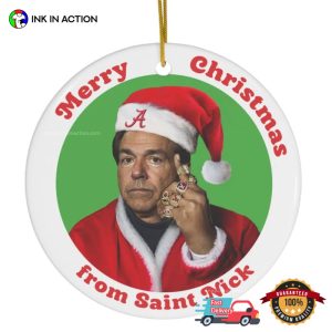 Merry Christmas From Saint nick saban alabama Ornament 2