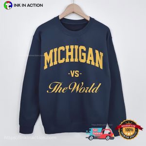 Michigan VS The World Michigan nfl football t shirts 2