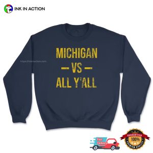 Michigan Vs All Y'All Vintage Sports Shirt 3