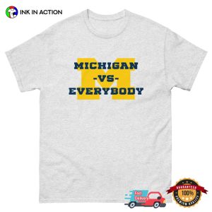 Michigan Vs Everybody T Shirt, Wolverines Football Fan Gear 3