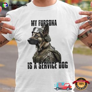 My Fursona Is A Service Dog T Shirt