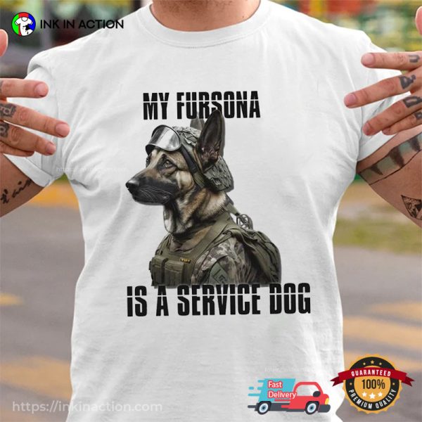 My Fursona Is A Service Dog T-shirt