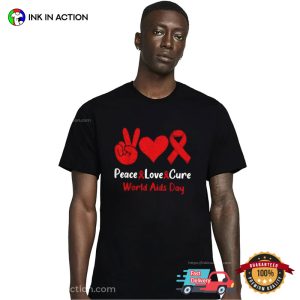 Peace Love Cure world hiv aids day T Shirt 2