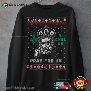 Pray For Us st nicholas catholic church T Shirt 2