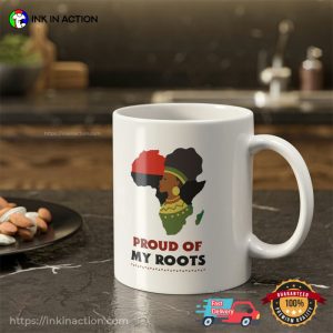 Proud Of My Roots African Proud Cup 3