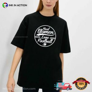 Real Women Love Football T Shirt 2