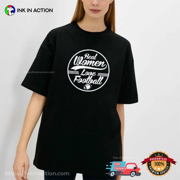 Real Women Love Football T-shirt