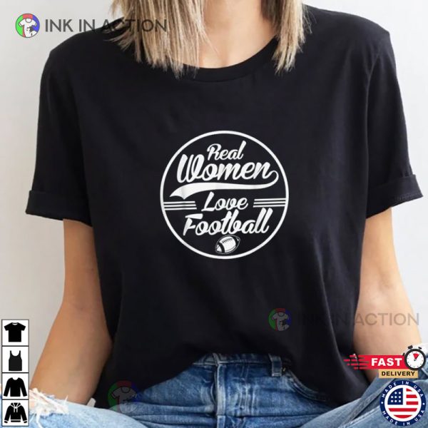 Real Women Love Football T-shirt