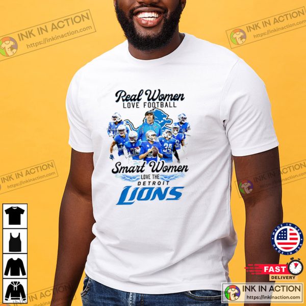 Real Women Love Football Smart Women Love The Detroit Lions Shirt