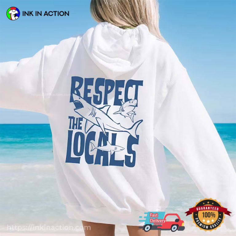 Respect The Locals, Protect Sharks Nature Conservation T-Shirt - Print ...