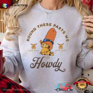 Round These Parts We Howdy vintage garfield t shirt 2
