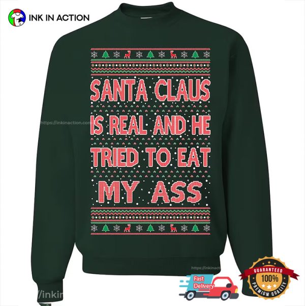 Santa Claus Try To Eat My Ass Best Ugly Xmas Sweater