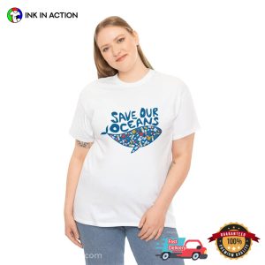 Save Our Oceans Whale, Proctect Marine Enviroment T Shirt 3