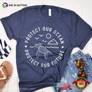 Save The Turtles, Protect Our Ocean T Shirt 2