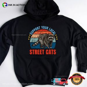 Support Local street cat, Cute Raccoon Retro Shirt 3