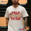 Talk Purdy To Me, Purdy 49ers Football Tee