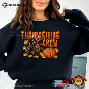 Thanksgiving Crew Trending Shirt, thanksgiving shirt idea 2