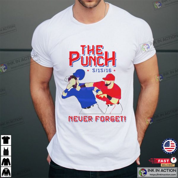 The Punch Never Forget Don’t Mess With Texas Rangers Shirt