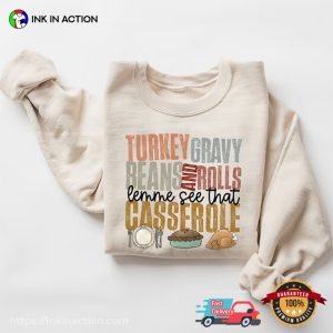 Turkey Gravy Let Me See That Casserole Tee, friendsgiving 2023 Merch 3