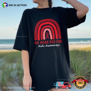 Wear Red For Aids Awareness Support T Shirt, hiv awareness days