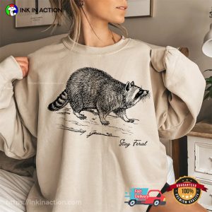 feral raccoon Stay Wild Forestcore Racoon, Funny Animal Shirt