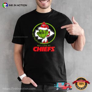 grinch santa claus, I Hate People But I Love My Kansas City Chiefs Shirt 3