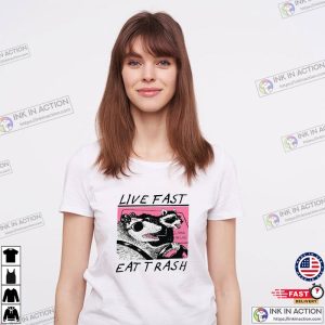 live fast eat trash Funny racoon shirt 2