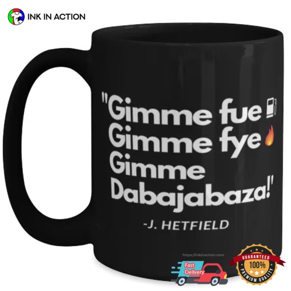 Misheard Lyrics, ‘Fuel’ By Metallica Mugs