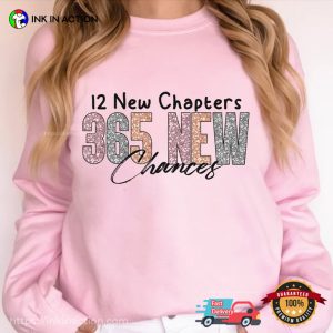 12 New Chapters 365 New Chances, simple new year Shirt 1
