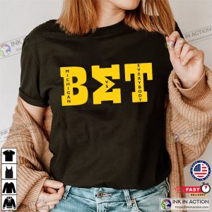 BET Michigan Vs Everybody Wolverine Football T-Shirt